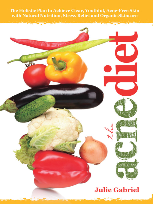 Title details for The Acne Diet by Julie Gabriel - Available